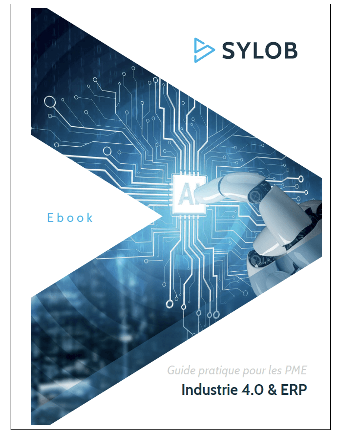 Guide pratique de Sylob pour les PME Industrie 40 et ERP