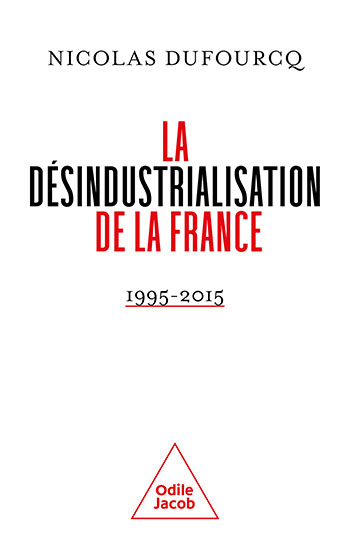 La Desindustrialisation de la France